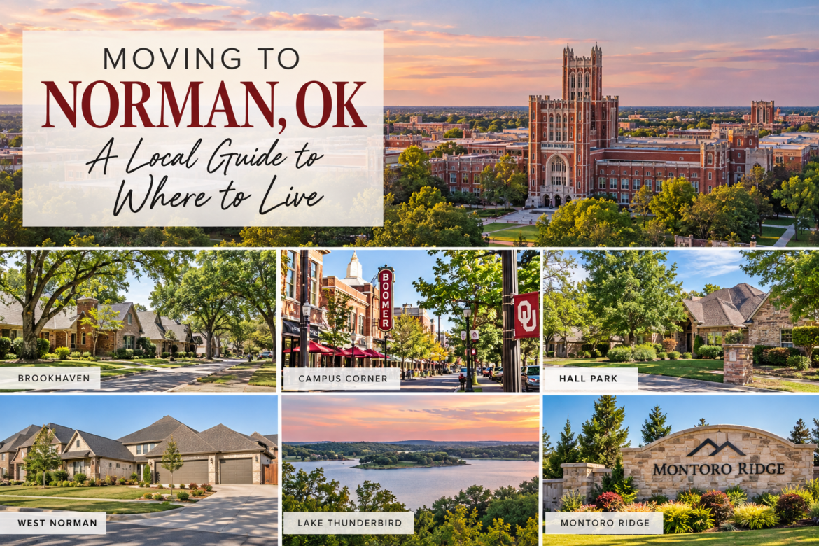 Moving to Norman, OK? A Local Guide to Where to Live